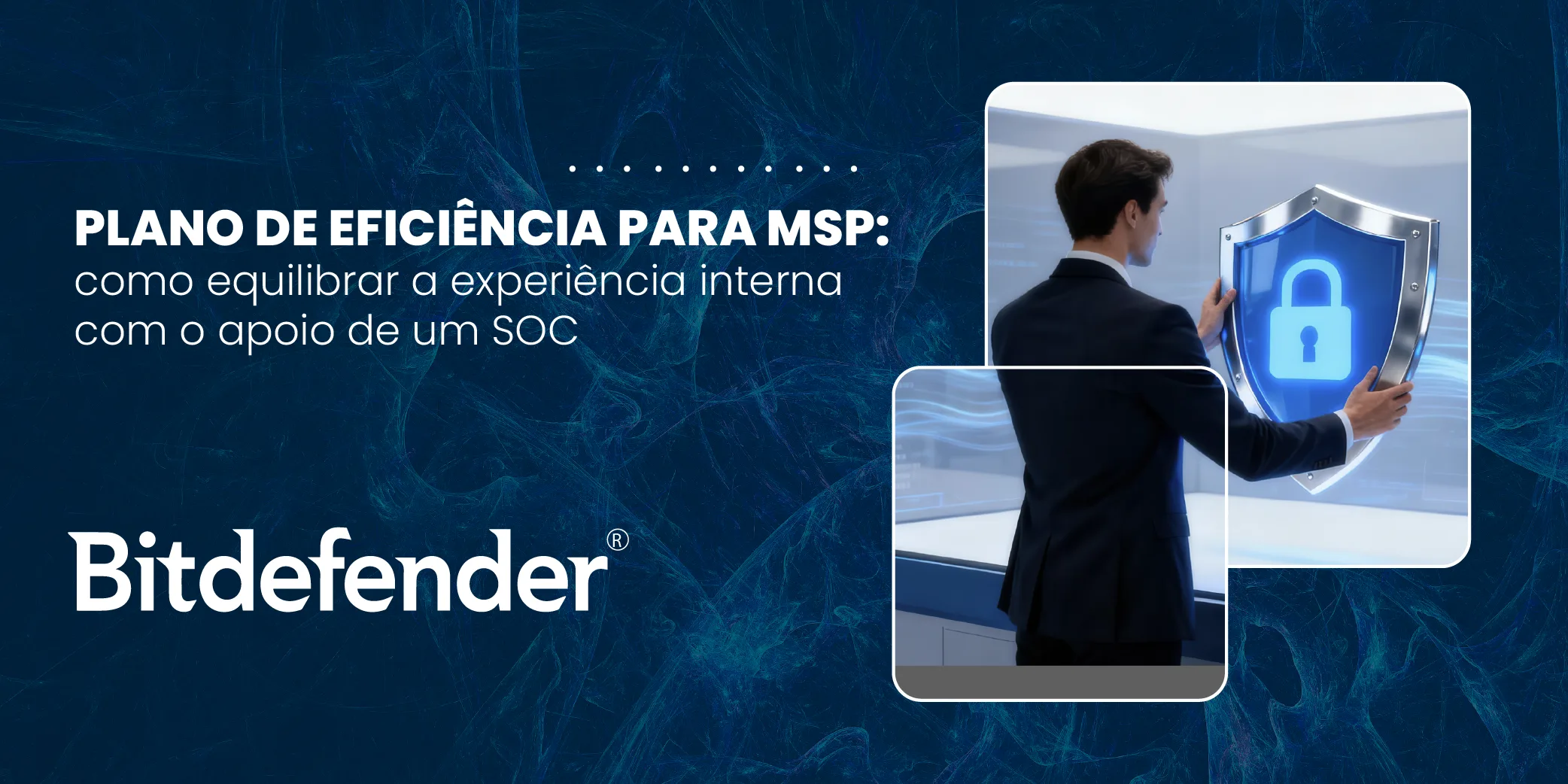 Webinar Bitdefender. Guía de eficiencia para MSP